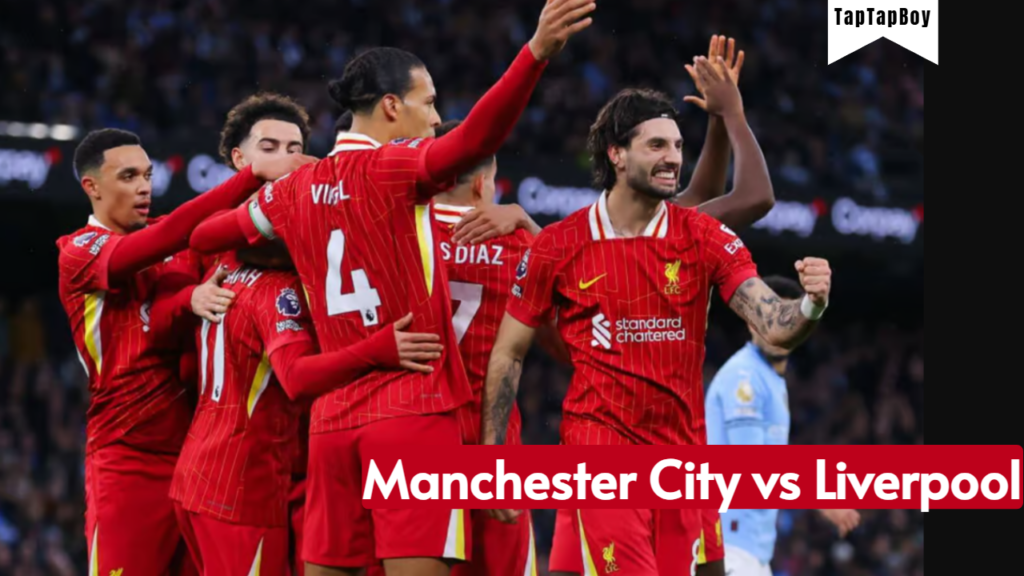 Manchester City vs Liverpool: A Fierce Battle Ends in Liverpool’s Victory